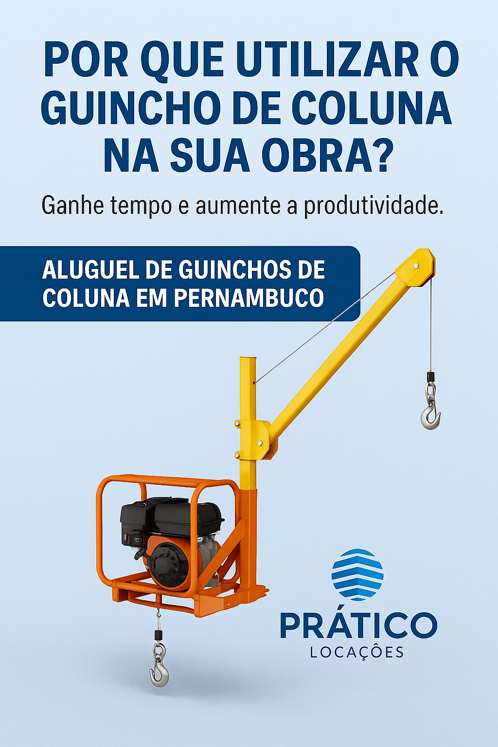 "Imagem promocional do guincho de coluna disponível para locação na Prático Locações, destacando seu uso em obras para elevação de materiais e otimização do tempo no canteiro de obras em Pernambuco."