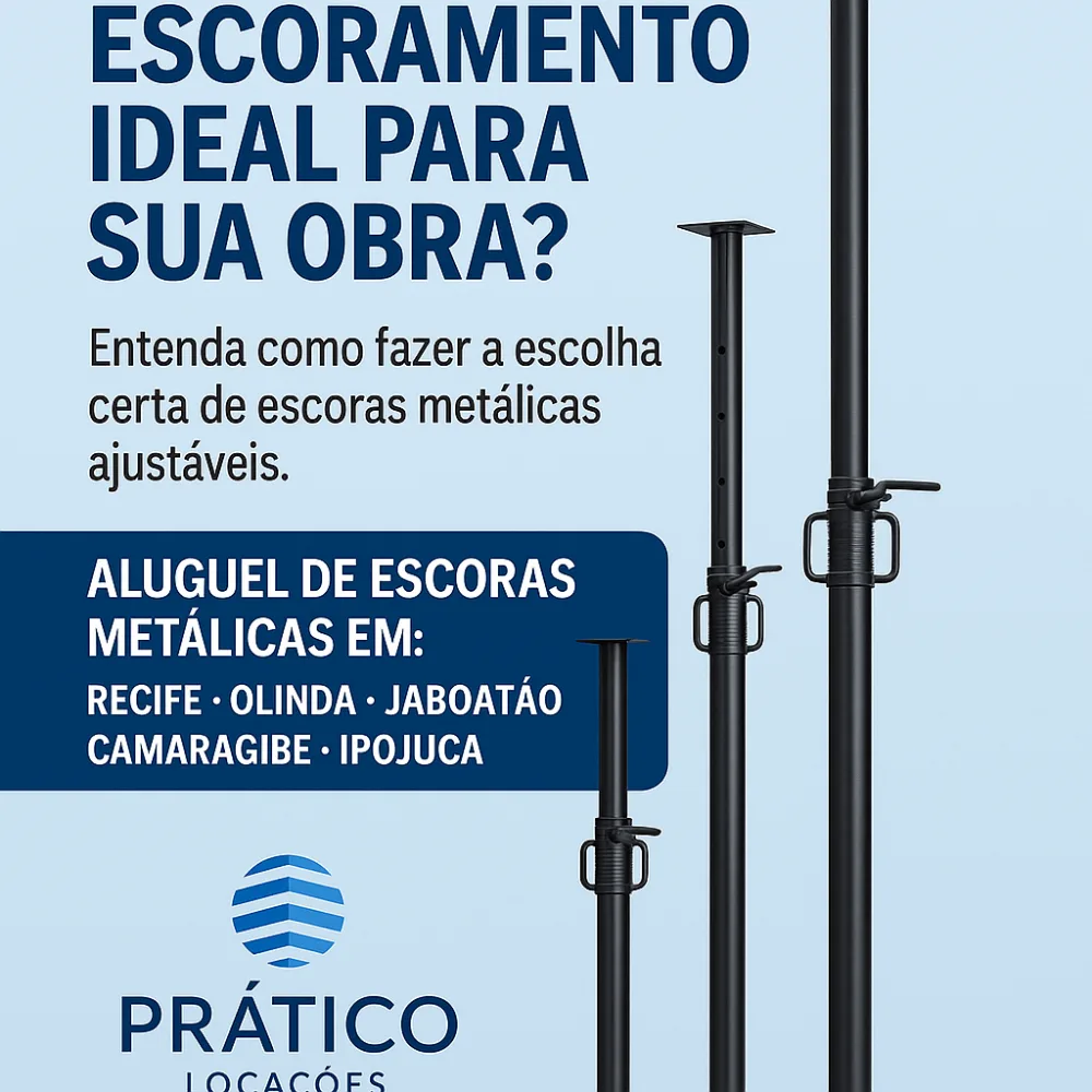 Tipos de Escoramento e Alturas: Qual Escora Usar em Cada Obra